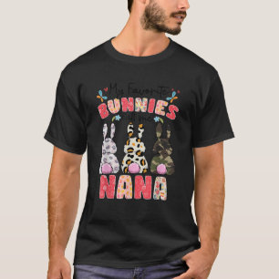 My Favourite Bunnies Call Me Nana Cute Easter Fami T-Shirt