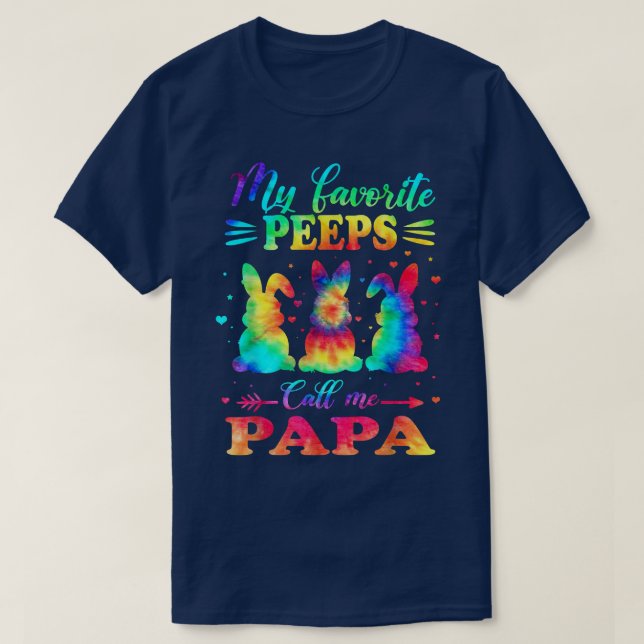 My Favourite Bunnies Call Me Papa Easter Tie Dye  T-Shirt (Design Front)