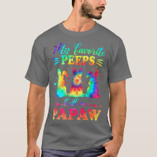 My Favourite Bunnies Call Me Papaw Easter Tie Dye T-Shirt