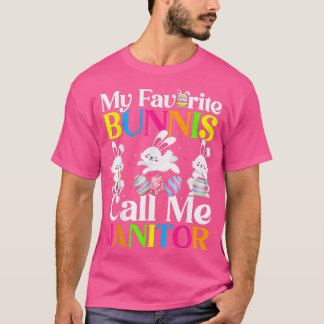 My Favourite Bunny Call Me Janitor Easter  T-Shirt