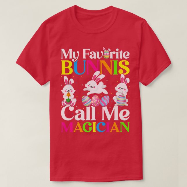 My Favourite Bunny Call Me Magician Easter  T-Shirt (Design Front)