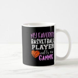 My Favourite Bysketbyll Player Call Me Gammie Coffee Mug