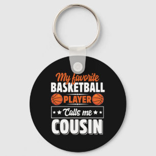 My Favourite Bysketbyll Player Calls Me Cousin Cut Key Ring