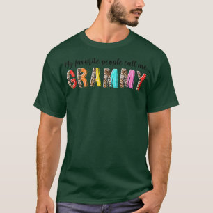 My Favourite Call Me Grammy Grandma Life Mothers D T-Shirt