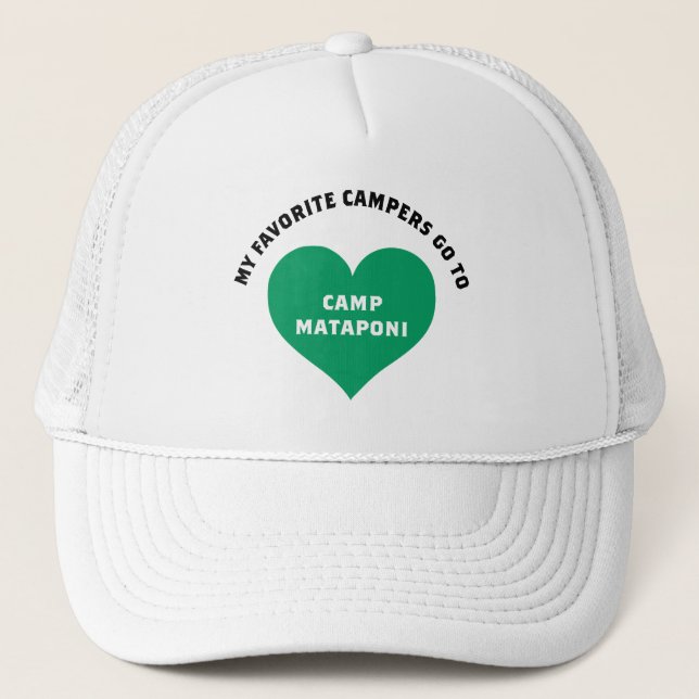 My Favourite Campers Go to Camp Mataponi Shirt Trucker Hat (Front)