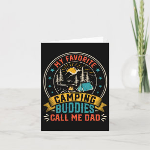 My Favourite Camping Buddies Call Me Dad Funny Fat Card
