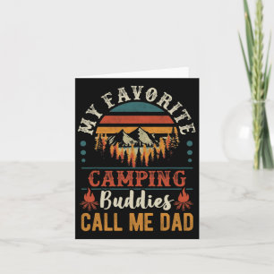My Favourite Camping Buddies Call Me Dad Funny Fat Card