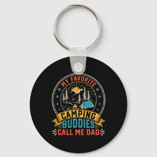 My Favourite Camping Buddies Call Me Dad Funny Fat Key Ring