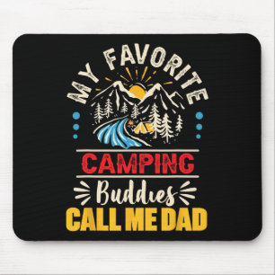 My Favourite Camping Buddies Call Me Dad Mouse Mat