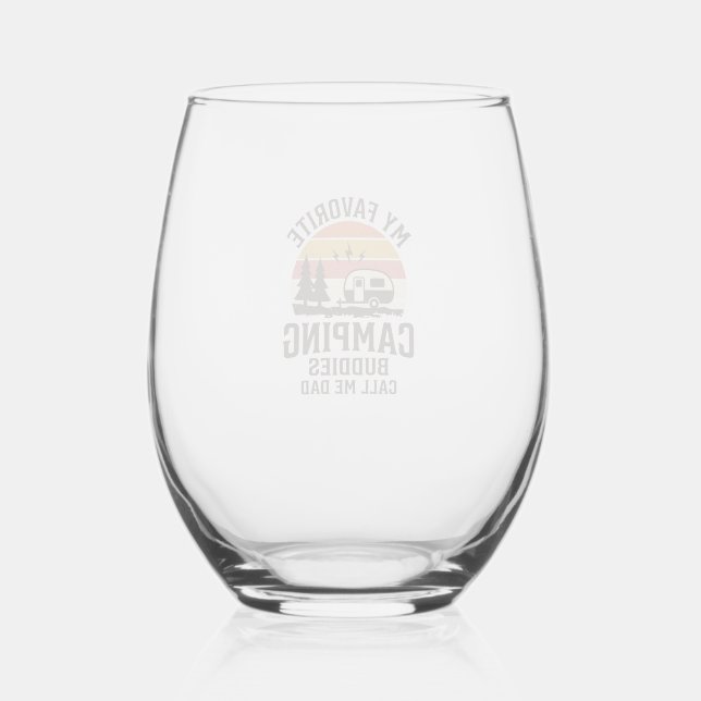 My Favourite Camping Buddies Call Me Dad Vector De Stemless Wine Glass (Front)