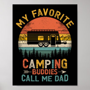 My Favourite Camping Buddies Call Me Dad Vintage C Poster