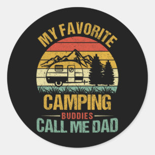 My Favourite Camping Buddies Call Me Dad Vintage F Classic Round Sticker
