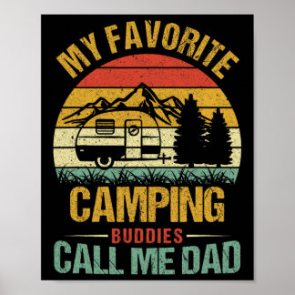 My Favourite Camping Buddies Call Me Dad Vintage F Poster