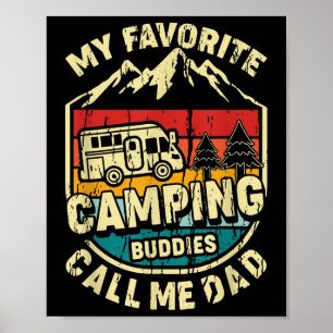 My Favourite Camping Buddies Call Me Dad Vintage F Poster