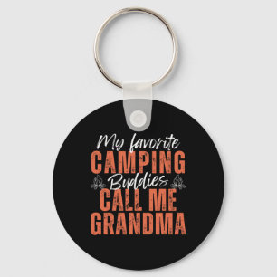 My Favourite Camping Buddies Call Me Grandma Fathe Key Ring