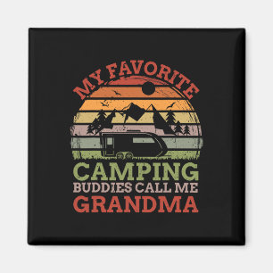 My Favourite Camping Buddies Call Me Grandma Fathe Magnet
