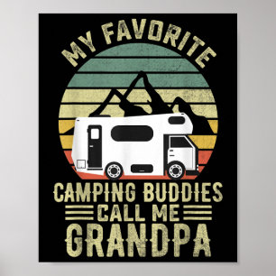My Favourite Camping Buddies Call Me Grandpa Kids Poster
