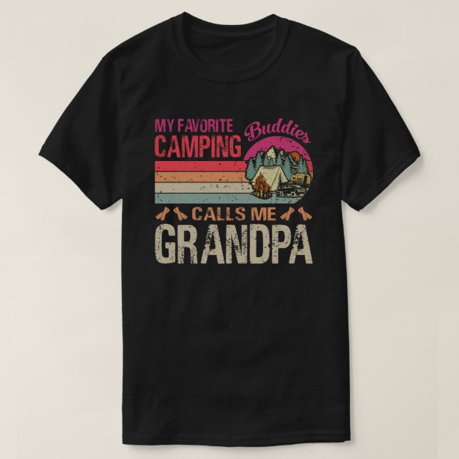 My Favourite Camping Buddies Call Me Grandpa Vinta T-Shirt (Design Front)