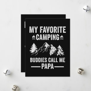 My Favourite Camping - Buddies Call Me Papa Holiday Card