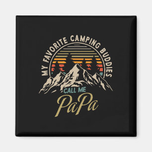 My Favourite Camping Buddies Call Me Papa Vintage  Magnet
