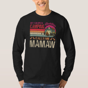 My Favourite Camping Buddies Calls Me Mamaw Vintag T-Shirt