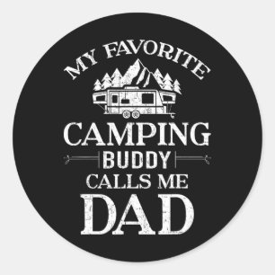 My Favourite Camping Buddy Call Me Dad Classic Round Sticker