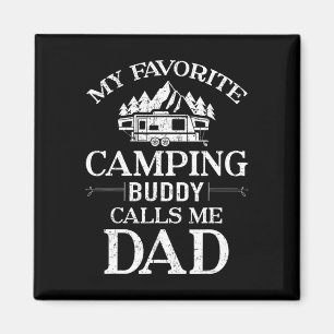 My Favourite Camping Buddy Call Me Dad Magnet