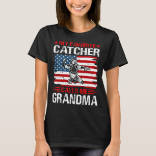 My Favourite Catcher Calls Me GRANDMA Baseball USA T-Shirt