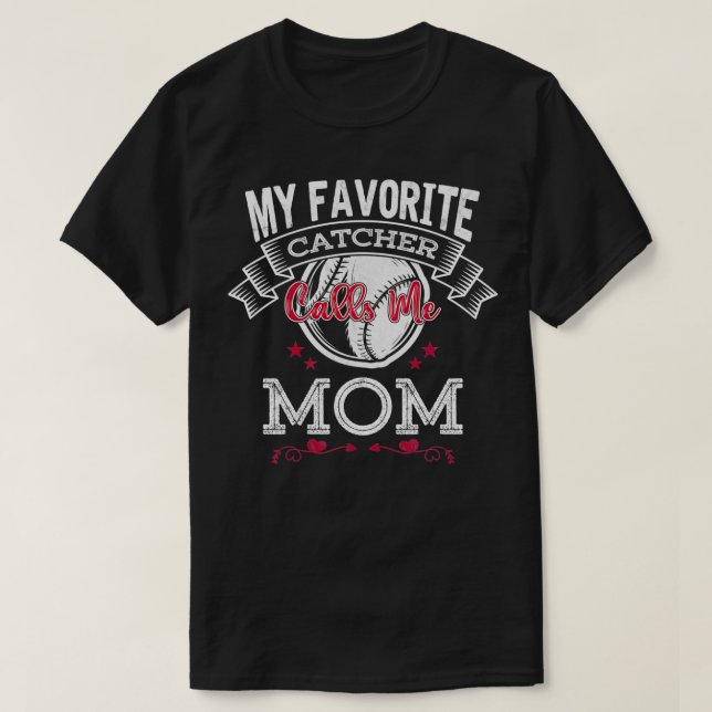 My Favourite Catcher Calls Me Mum funny Softball G T-Shirt (Design Front)