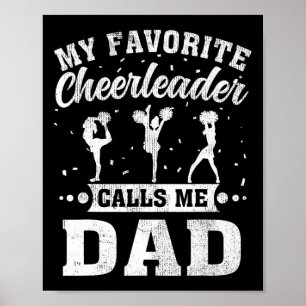 My Favourite Cheerleader Calls Me Dad Father&#; s Poster