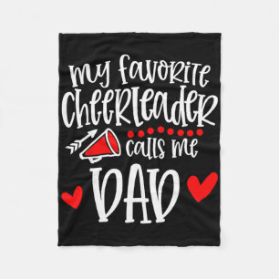 My Favourite Cheerleader Calls Me Dad Funny Cheerl Fleece Blanket