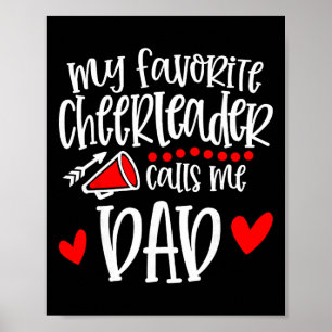 My Favourite Cheerleader Calls Me Dad Funny Cheerl Poster