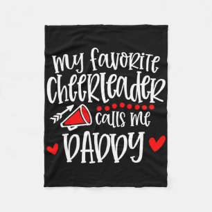 My Favourite Cheerleader Calls Me Daddy Funny Chee Fleece Blanket