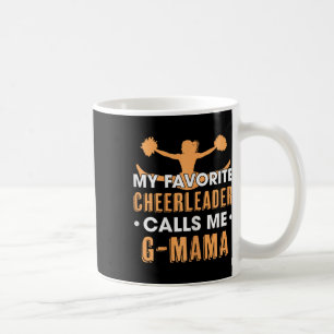My Favourite Cheerleader Calls Me G Mama Cheerlead Coffee Mug