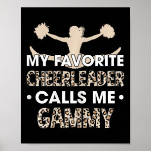 My Favourite Cheerleader Calls Me Gammy Cheerleadi Poster
