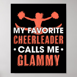 My Favourite Cheerleader Calls Me Glammy Cheerlead Poster