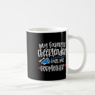 My Favourite Cheerleader Calls Me Godmother Funny Coffee Mug