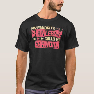 My Favourite Cheerleader Calls Me Grandma Cute Che T-Shirt