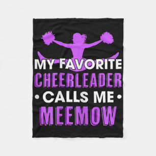 My Favourite Cheerleader Calls Me Meemow Cheerlead Fleece Blanket