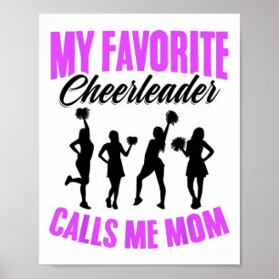 My Favourite Cheerleader Calls Me Mum Cheerleading Poster