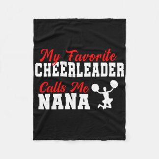 My Favourite Cheerleader Calls Me Nana Funny Nana  Fleece Blanket