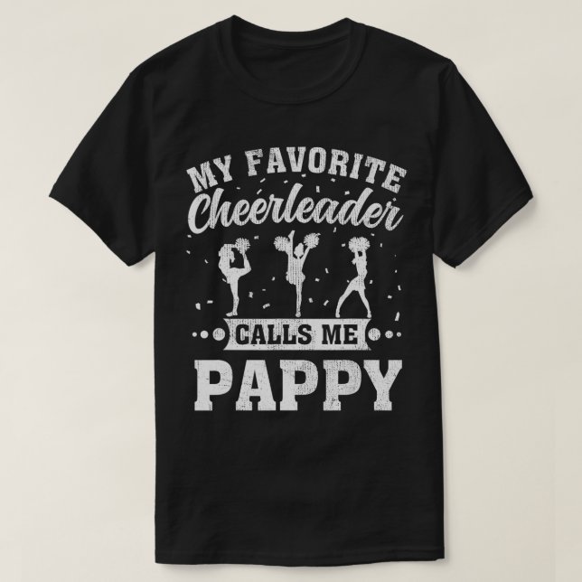 My Favourite Cheerleader Calls Me Pappy Fathers Da T-Shirt (Design Front)