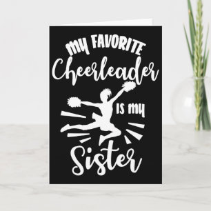 My Favourite Cheerleader Is My Sister Cheerleading Card