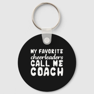 My Favourite Cheerleaders Call Me Coach Team Mento Key Ring