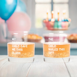 'My Favourite Child Gave Me This Glass' Funny Gift Whiskey Glass