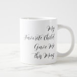 My Favourite Child Gave Me This Mug funny dad gift<br><div class="desc">Show your fellow siblings that YOU are the favourite child by gifting this funny design to you MOM and or DAD,  "My Favourite Child Gave Me This Mug".  The text is completely customisable so you can revise the text to say anything!</div>
