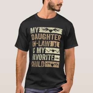 My Favourite Child My Daughter In Law Family Match T-Shirt