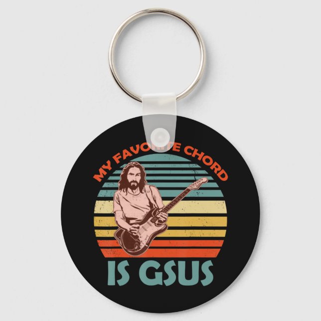 My Favourite Chord Is Gsus Jesus Guitarist Guitar  Key Ring (Front)