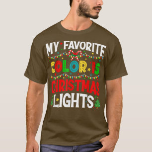 My Favourite Colour Christmas Lights Pajama Xmas T-Shirt