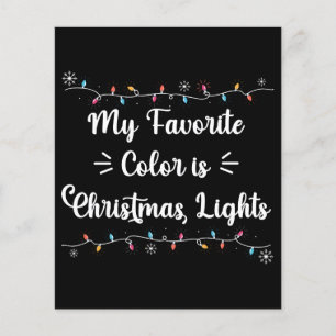 My Favourite Colour Is Christmas Lights Funny Xmas